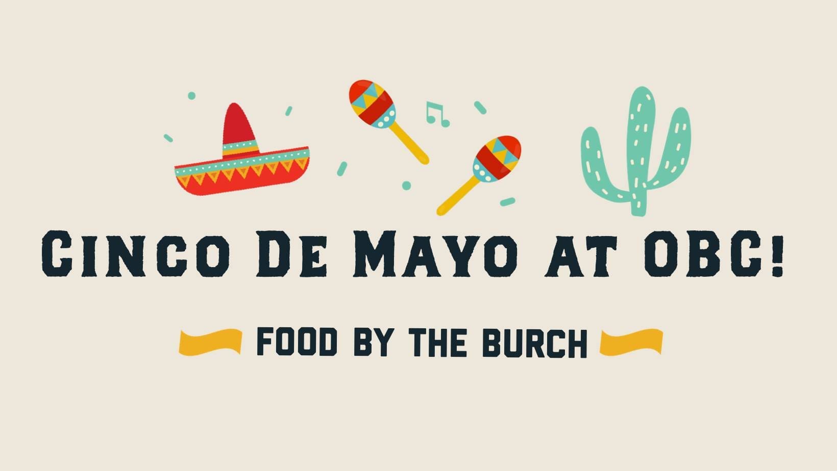 Cinco de May at OBC